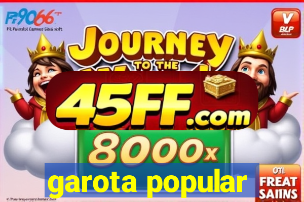 garota popular